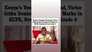 Kenya's Youngest Reverend denies scoring 227 marks in KCPE, reveals he's in grade 6