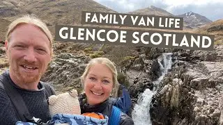 First family adventure in our unfinished van | A road trip to Glencoe Scotland