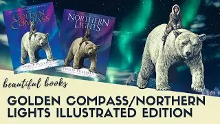 Gorgeous illustrated edition of The Golden Compass / Northern Lights | Beautiful Book Review