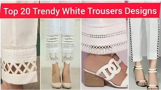 Top 20 Trendy White Trousers/Capri Designs