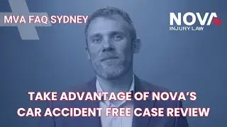 Take Advantage of NOVA&rsquo;s Car Accident Free Case Review | Sydney