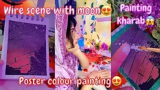 Moon scene painting | Poster colour Painting | night scene painting | Crafter Naila