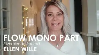 Tiina's Wig Review - Flow Mono Part in Silverblonde Rooted by Ellen Wille