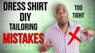 Avoid These Dress Shirt Tailoring MISTAKES
