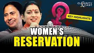 What Is The Women Reservation Bill? | ClarityCast | PM Modi | Parliament