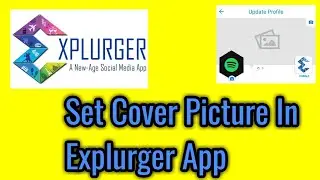 How to set cover picture in explurger app. 2022