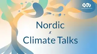 Nordic x Climate Talks, Episode 4
