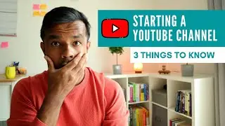 HOW TO START A YouTube Channel In 2020 | 3 IMPORTANT THINGS