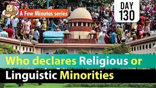 Few Minutes Series || Who declares religious or linguistic minorities? || 30th March 2022 ||