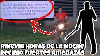 🚨URGENTE RIKEVIN ES AMENAZADO DE MUERTE😨En Horas de la Noche nos llamo Llorand0😭