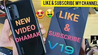 VIVO DHAMAK || NEW TECHNOLOGY UNBOXING NEW MOBILE VIVO V19 MAI MILA  ITNA  SAB 256 GB STORAGE MORE..