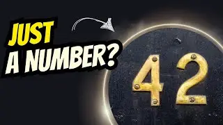 The Answer to Life, the Universe, and Everything!