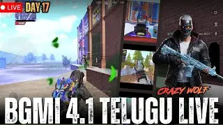 BGMI Live Telugu Day 17  | BGMI 4.1 Update | Crazy Wolf BGMI Live Telugu
