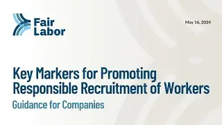 Key Markers for Promoting Responsible Recruitment of Workers