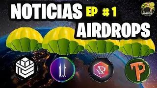 🚀 NOTICIAS IMPORTANTES AIRDROPS (EP.1)💥 $PARAM $MON $UPROCK $GRASS $ILV $LAYERZERO $NYAN $PIXELPALS