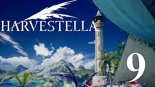 HARVESTELLA - Seaside town | Gameplay Walkthrough | No Commentary | Part 9