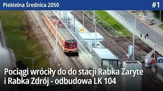 #1 Wróciły pociągi do stacji Rabka Zaryte i Zdrój, trwa odbudowa LK 104 do Mszany Dolnej i Fornali!