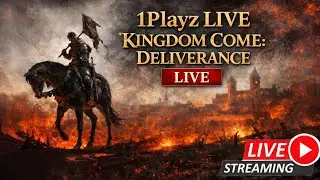 Kingdom Come Deliverance LIVE &ndash; Realistic Medieval Mayhem | #1PlayzLive