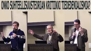 Onko suhteellisuusteorian kritiikki tiededenialismia? Till Sawala, Tuomo Suntola, Avril Styrman.