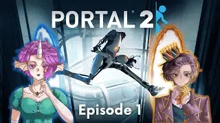 Two Player Tuesday w/ @amethystpenguinlive! We're playing Portal 2~