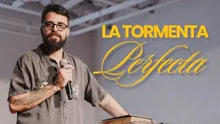 La Tormenta Perfecta - Nato Annacondia - Un Corazón Iglesia