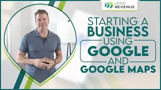 Starting a Business using Google & Google Maps