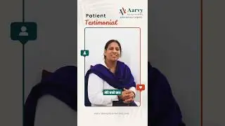 Patient Testimonial | Compassionate Care & Faster Recovery at Aarvy Healthcare, Gurugram