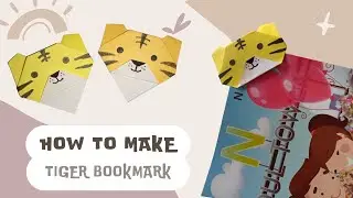 DIY Tiger Bookmark Tutorial | How to make Tiger Bookmark - Paper Bookmark