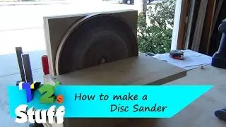 Disc Sander// How To