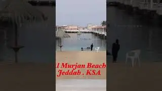 AlMurjan Beach Resort . Jeddah KSA