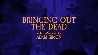 Bringing Out the Dead with Co-Screenwriter Adam Simon 🎬 Bones (2001) Interviews/BTS