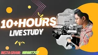 DAY 8 : LIVE STUDY WITH ME||CHALO PADHAI LIKHAI KARE||NIRMIT JAISWAL||10 HOURS+STUDY