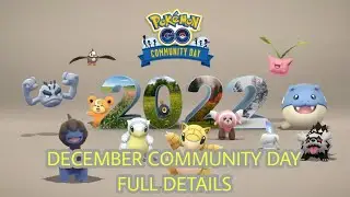 NEW UPDATE ON POKEMON GO DECEMBER COMMUNITY DAY 2022||FULL DETAILS || WITH SHINY AND REAR POKEMON||