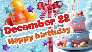 22 December Best Happy Birthday Song | Happy Birthday WhatsApp Status | Celebration Avenue