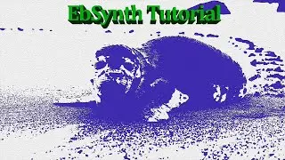 EbSynth pre-recorded tutorial
