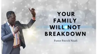 MY FAMILY WILL BREAKTHROUGH AND NOT BREAKDOWN - REPLAY