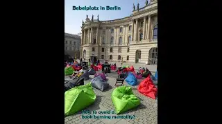 Bebelplatz in Berlin - How to Avoid a Book Burning Mentality