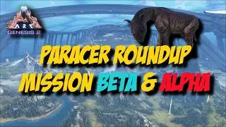 Ark Survival Evolved - Paracer Roundup Beta & Alpha Official PvE Xbox Genesis 2 Server