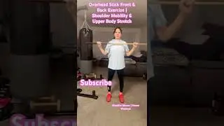 Overhead Stick Front & Back Exercise | Shoulder Mobility & Upper Body Stretch#trending