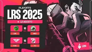 D&iacute;a 1 - Semana 1 | LRS Playoffs (Split 2 2025) | Bo3 | MAZ vs LGE | FVN vs 7D