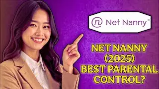 Net Nanny: My Honest Review & User Experience &ndash; Is It the Best Family Control Solution in 2026?