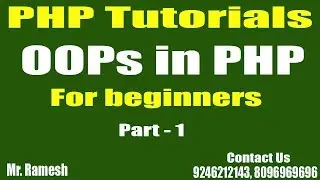 Php tutorials || OOPs in Php For beginners Part - 1 by Ramesh