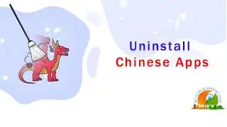 Uninstall Chinese App