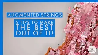 5 tips to make the most out of Augmented strings from Arturia