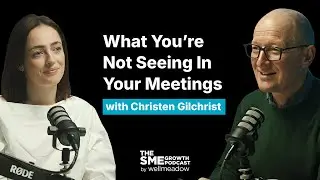 The Psychology of Business Meetings with Christen Gilchrist