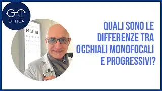 Quali sono le differenze tra occhiali monofocali e progressivi?
