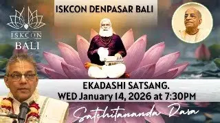 Ekadashi Satsang Jaggantha Gauranga Mandir ISKCON Denpasar Bali, Satchitananda Dasa, Jan 14, 2026