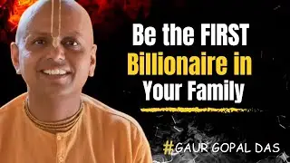 When You Break the Family Limit & Become the FIRST Billionaire | Gaur Gopal Das Motivation