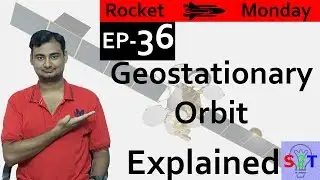 Rocket Monday Ep36 (Geostationary Orbit Explained)