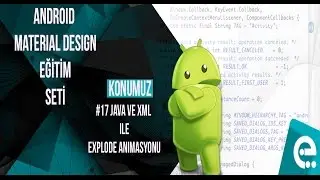 17 Explode Animasyonu | Android Material Design Eğitim Seti